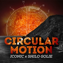 Iconic & Shilo Golie "Circular Motion (You Haven't Heard Of Him's SnapCracklePop Mix)"