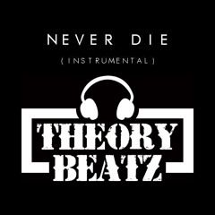 Never Die (Instrumental)