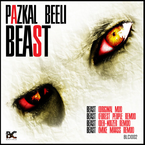 Pazkal Beeli - Beast (Mike Maass Remix) [Black Circus]