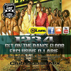 1234-Get-On-The-Dance-Floor-Exclusive-DJ ARIF
