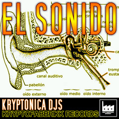 KRYPTONICA DJS- EL SONIDO (gum version) KRYPTOFABBRIKK RECORDS
