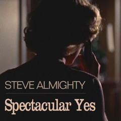 Spectacular Yes