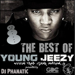 Trap Star Anthem (Best Of Young Jeezy)