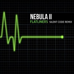 Nebula 2 - Flatliners - Silent Code Remix - Forthcoming on Kode 5 Recordings
