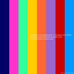 III.Brooklyn /Le San's Symphony No.1-"Homage to Josef Albers