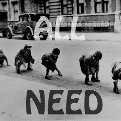 All They Need