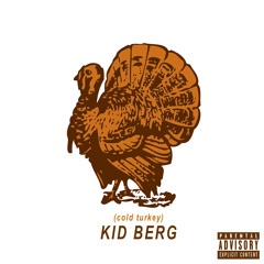 Kid Berg - Cold Turkey
