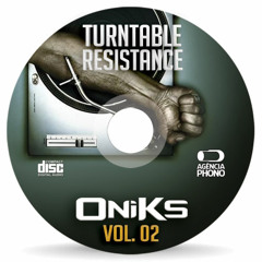 DJ OniKs - Turntable Resistance vol. 02