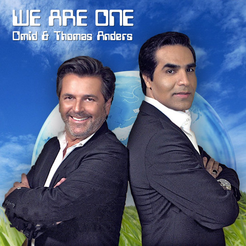 Stream Omid & Thomas Anders (Modern Talking) - We Are One امید و توماس - ما  یکی هستیم by like it and smile | Listen online for free on SoundCloud