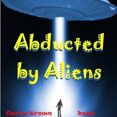 130808 - Track 09: Abducted by Aliens