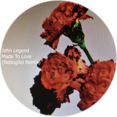 John Legend - Made To Love (Nebogitel Remix)