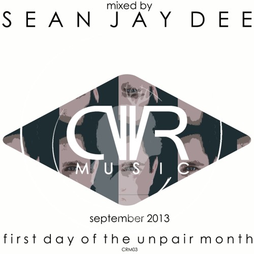 Sean Jay Dee - Crossworlder Music -September 2013 - First day of the odds months of the year