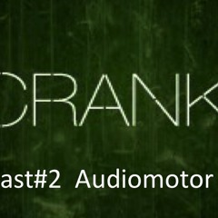 Audiomotor CRANKcast #2 Promomix - 30.08.2013, Berliner Straße 74, Frankfurt