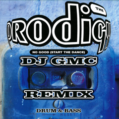 The Prodigy - No Good [Start the Dance] (DJ GMC Remix) {Drum & Bass} (MASTER) FREE DOWNLOAD