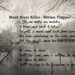 BlitzenTrapper -  "Black River Killer" (Live)
