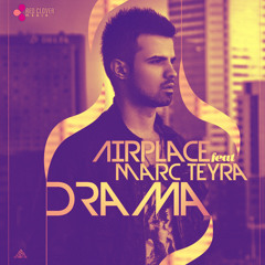 Air Place Feat Marc Teyra - Drama