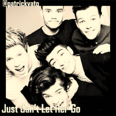 Just Can't Let Her Go - One Direction (Full Song)