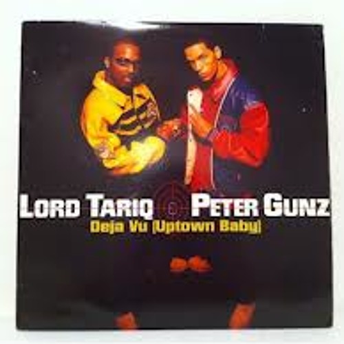 lord tariq and peter gunz deja vu