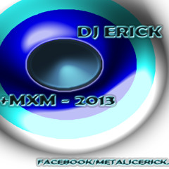 =CUÑA - Estereo Masss Rompe(Erick+MXM)