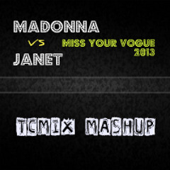 Madonna vs Janet - Miss Your Vogue 2013