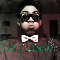 Every Woman - Az Yet [COVER]