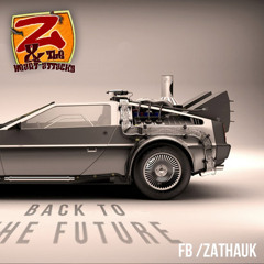 Zebedee & The Heart Attacks -  Back to the Future