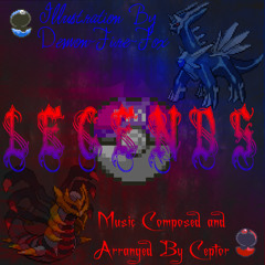 We Are Legends - (Pokemon Theme Arrangement/Composition)
