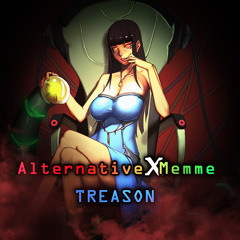 Alternative X Memme - Treason