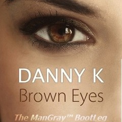 Brown Eyes Bootleg