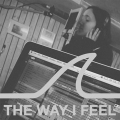 The Way I Feel