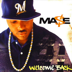 Be Alright (Ma$e feat. Kanye West)