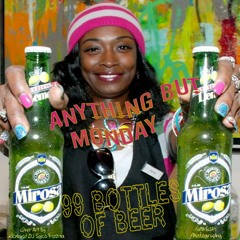 Anything But Monday - 99 Bottles Of Beer (Fabio C Tribal Mix)(Pulse Records Miami)