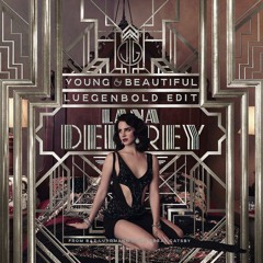 Young An Beautiful - Lana Del Rey (Luegenbold Remix)