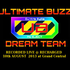 Ultimate Buzz LIVE @ Recharged 10th August 2013