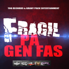 Fragil - Pa Gen Fas