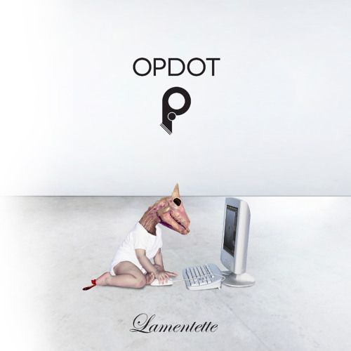 Opdot - Lamentette