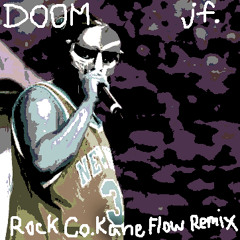 DOOM - Rock Co.Kane Flow (James Frank. Remix)
