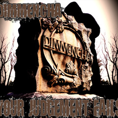 Dimmencha - Once Upon A Time There Was A...