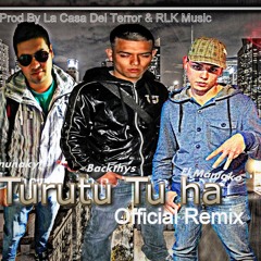 Backtys & El Maniako Ft. J.i.b El Annunaky - TurutuTuha (OfficialRemix)