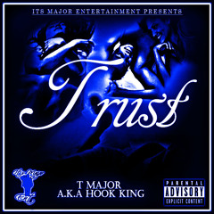 Trust -T Major