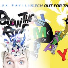 Flux Pavillion vs. Major Lazer - Blow The Roof Off For This