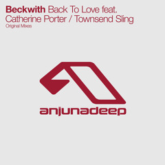 Beckwith - Back To Love Feat  Catherine Porter