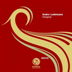 Andre Lodemann "Eyes wide open" [Alix Alvarez remix] Dessous Recordings