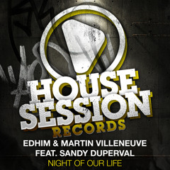 Edhim, Martin Villeneuve - Night Of Our Life (Main Mix)
