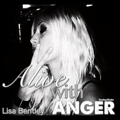 Alive With Anger