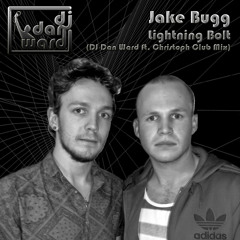 Jake Bugg - Lightning Bolt (Dan Ward ft. Christoph Remix - Radio Edit)