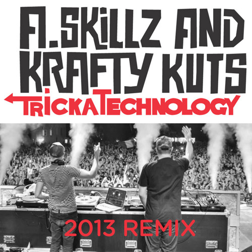 Tricka Technology (2013 Remix)