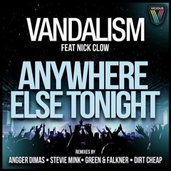 Vandalism feat.Nick Clow - Anywhere Else Tonight (Morgan Delcourt Remix)