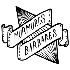 Murmures Barbares