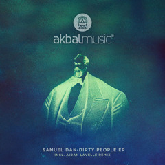 Samuel Dan-Dirty People [Akbal Music]